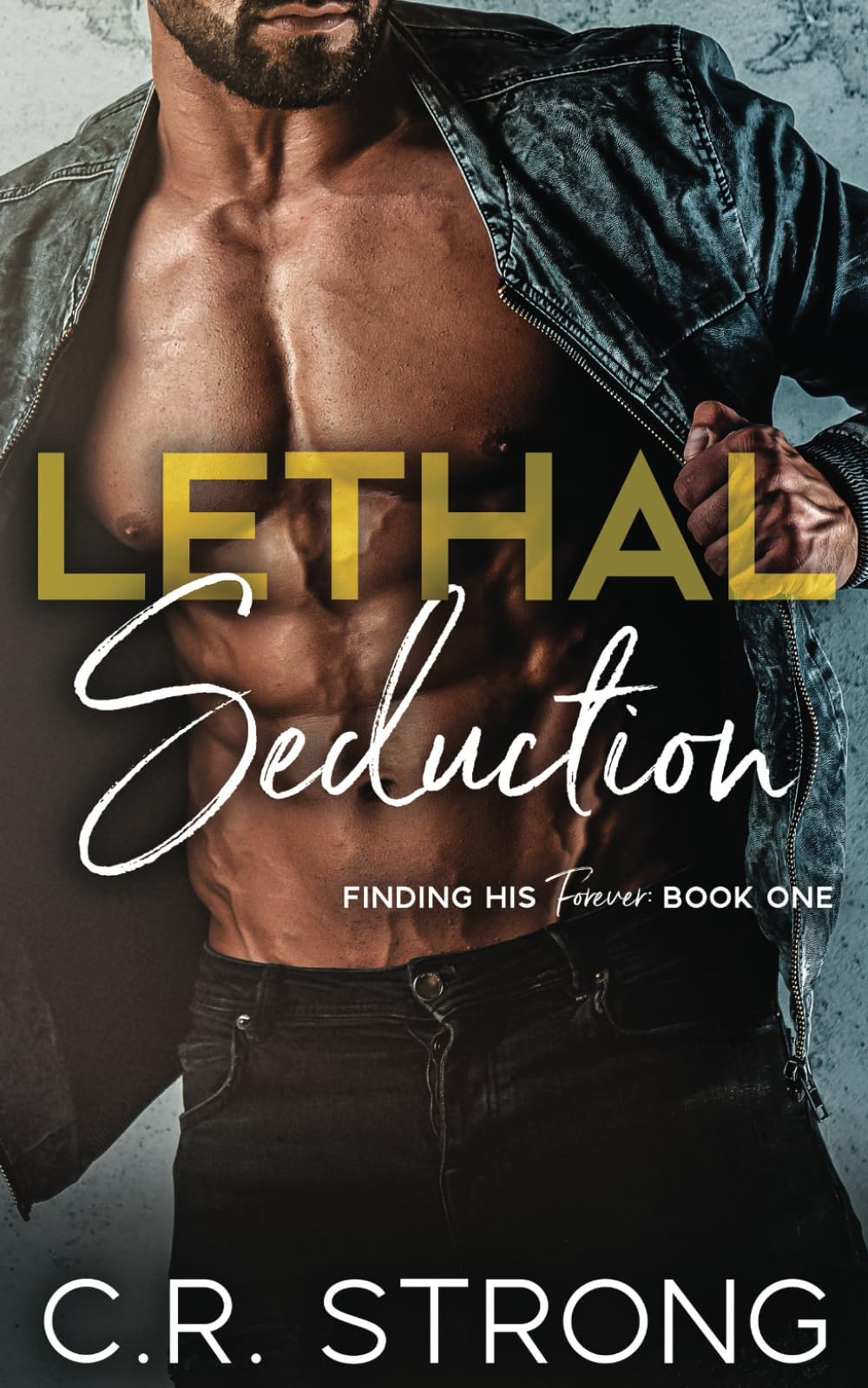 Lethal Seduction: M/M Romantic Suspense At Its Finest (Finding His Forever)