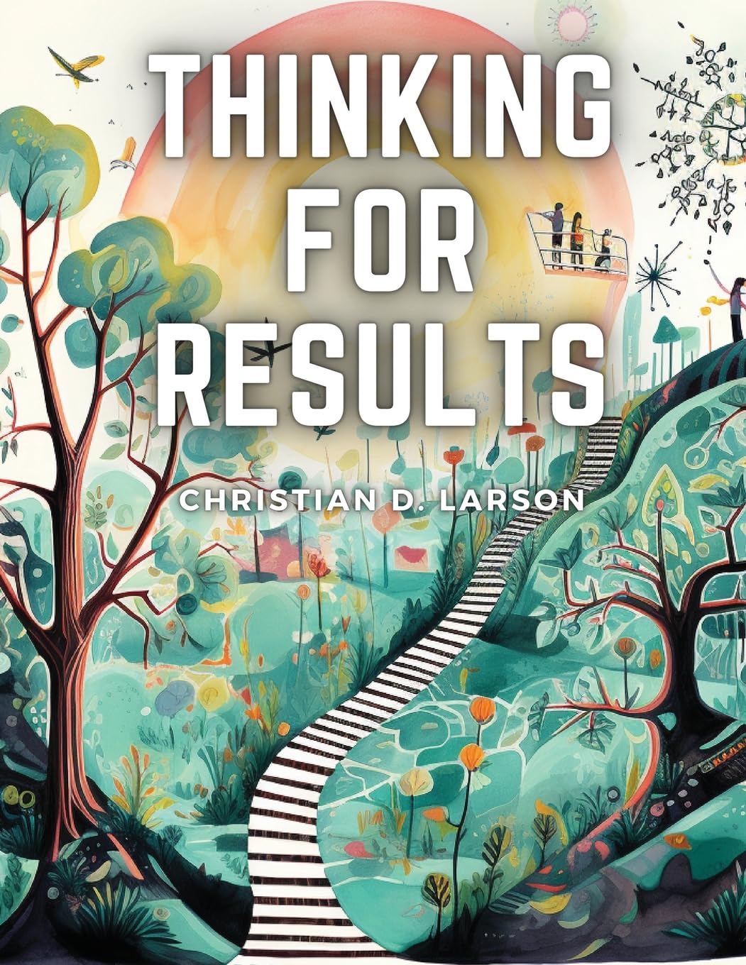 Thinking For Results