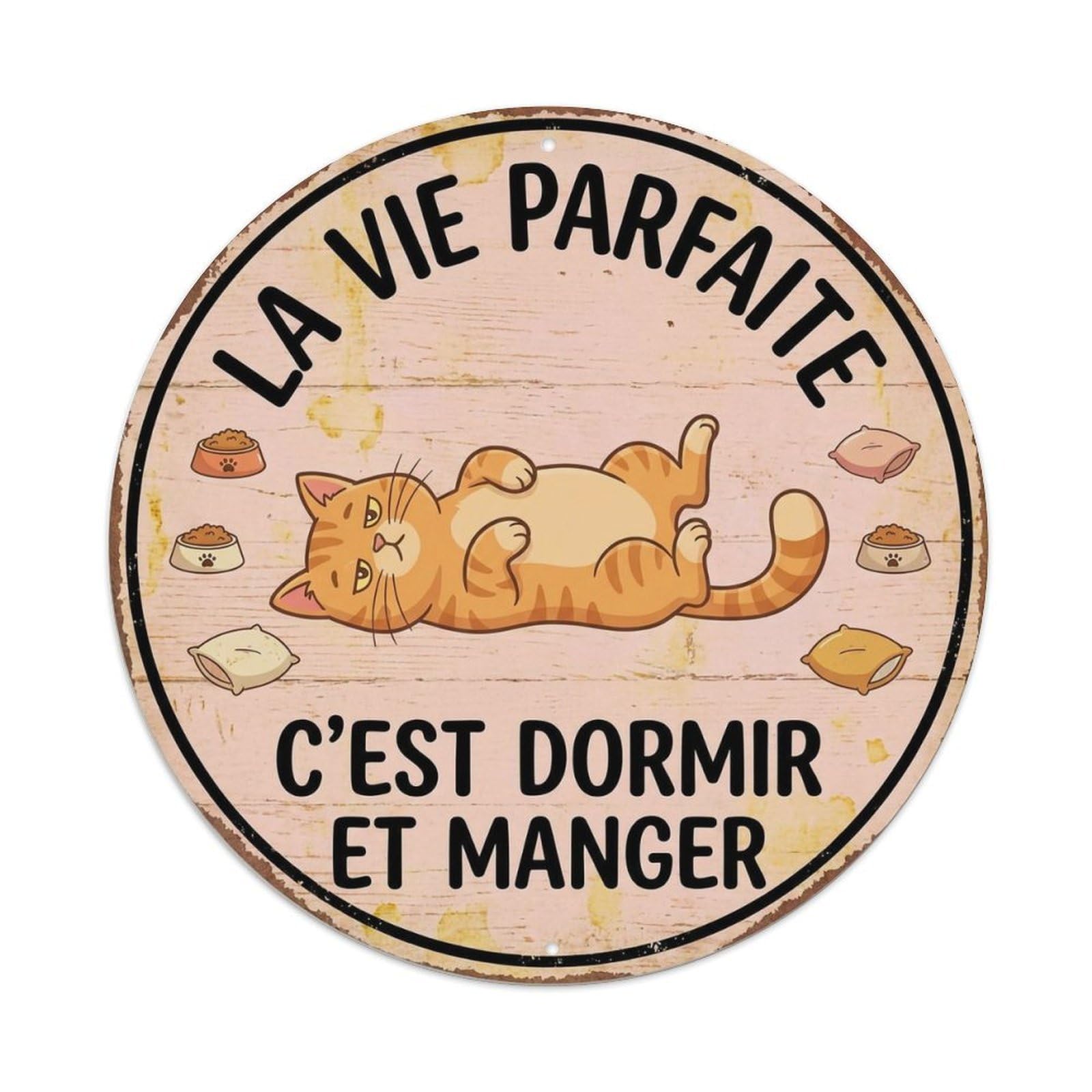 Cat Perfect Life Round Wall Hanging Metal Tin Sign