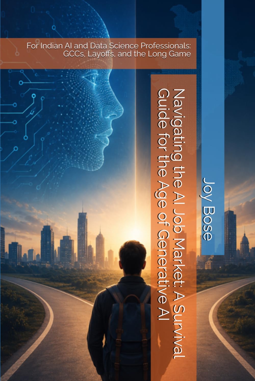 Navigating the AI Job Market: A Survival Guide for the Age of Generative AI: For Indian AI and Data Science Professionals: GCCs, Layoffs, and the Long Game