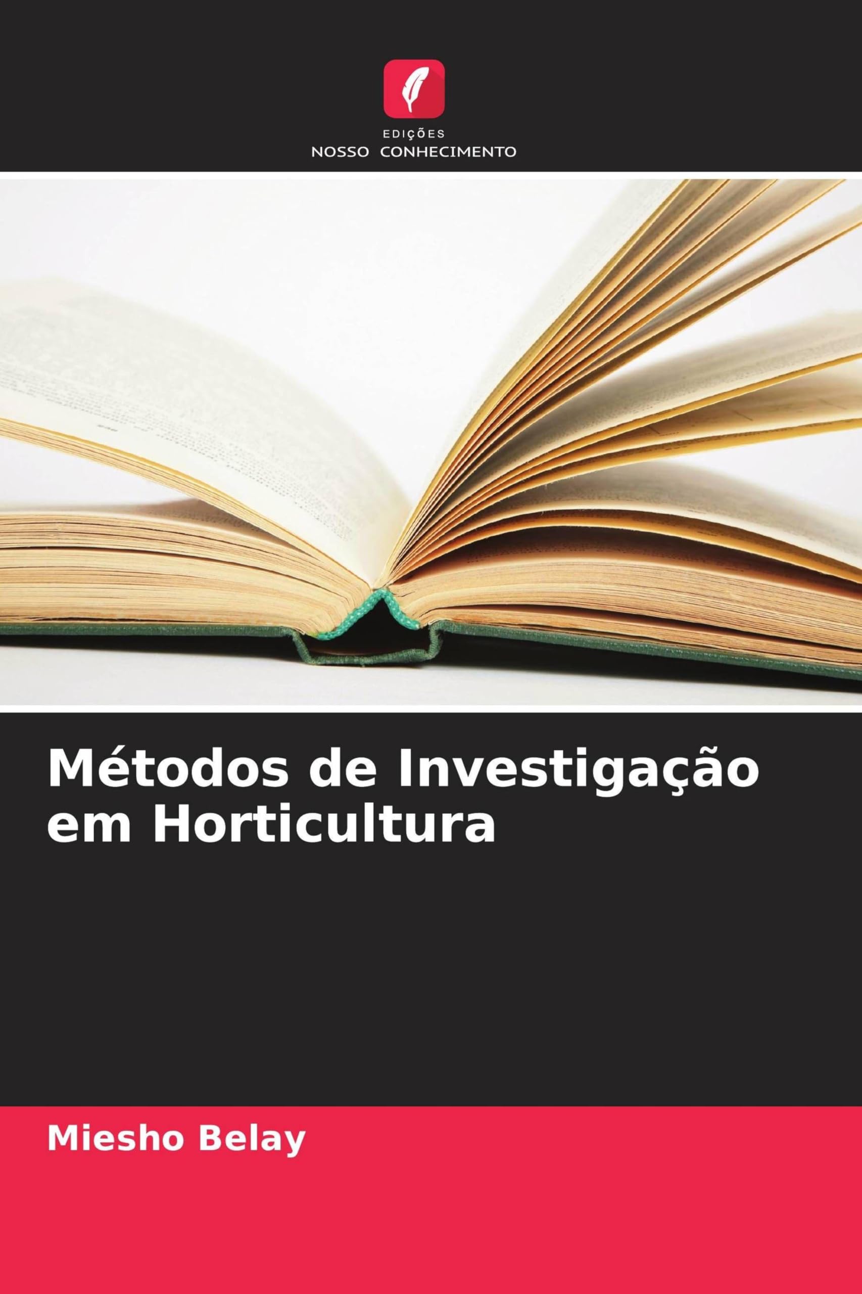 Métodos de Investigação em Horticultura