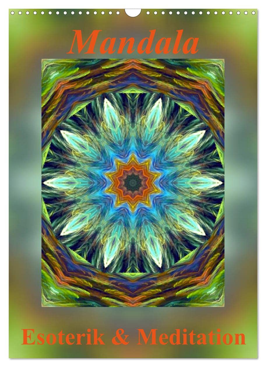 Mandala - Esoterik & Meditation / CH-Version (Wandkalender 2023 DIN A3 hoch): Mandalas sind Energiebilder und geben Kraft, Ruhe und Entspannung für ... 14 Seiten ) (CALVENDO Gesundheit)