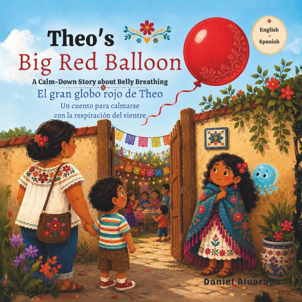 Theo’s Big Red Balloon: A Calm-Down Story about Belly Breathing (Nori & Jelly Little Brave Steps)