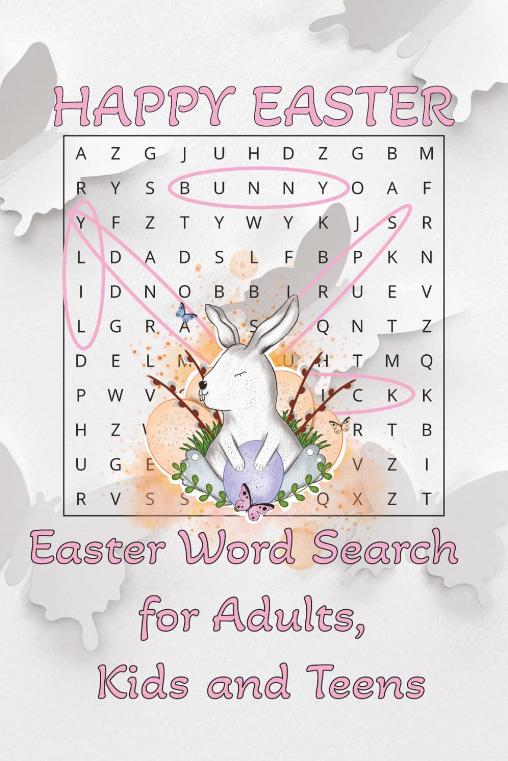 Easter Word Search Puzzle Book: Word searches with easy-to-read print about Easter, Spring, Bunnies, Eggs, Faith and more | 6x9 inches, 110 pages | 50+ puzzles for vacations, holidays and free time