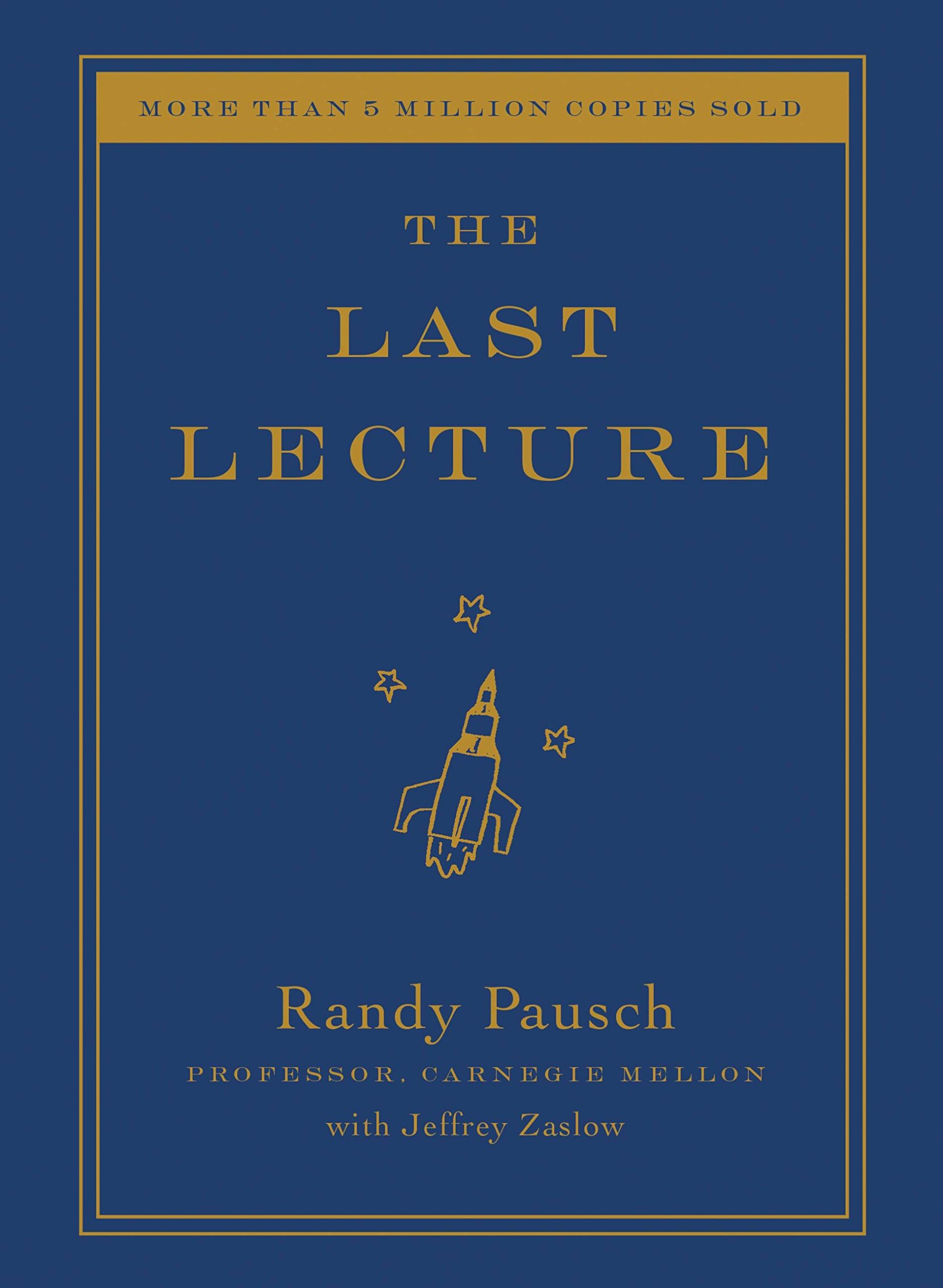 The Last Lecture Kindle Edition