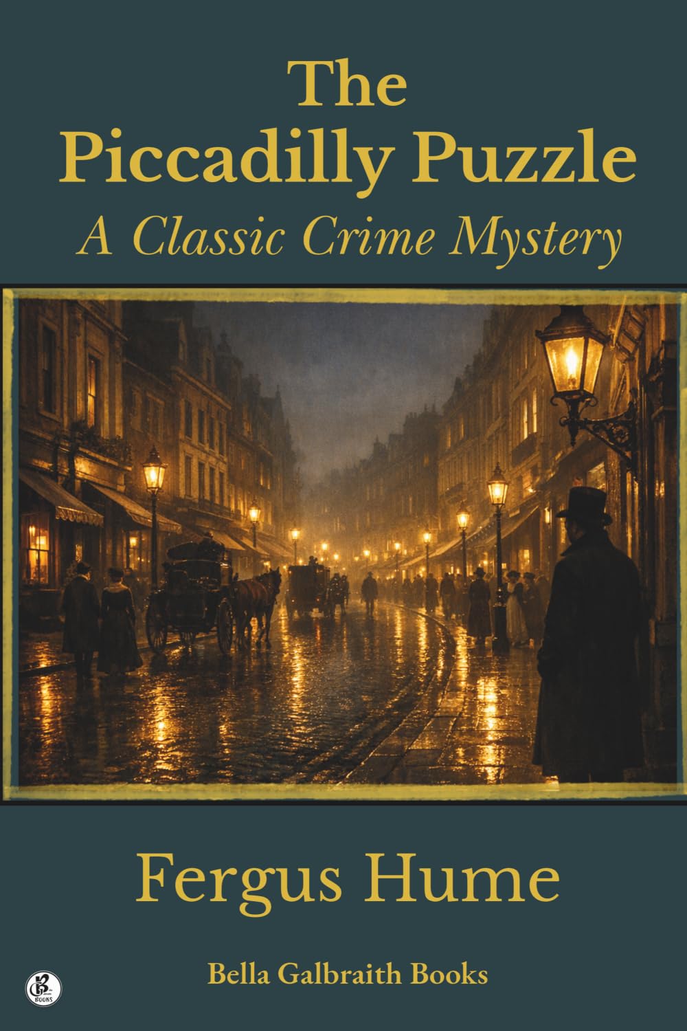 The Piccadilly Puzzle: A Classic Crime Mystery
