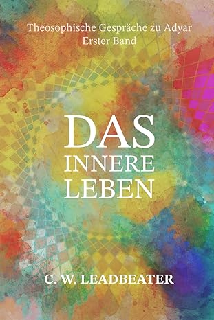 Das innere Leben, Band 1