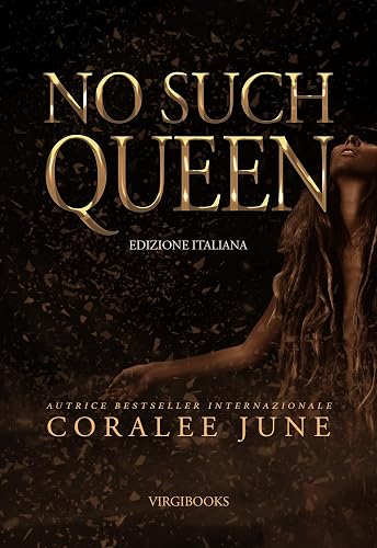 No Such Queen: Edizione Italiana (Bloody Royals Edizione Italiana Vol. 2) (Italian Edition)