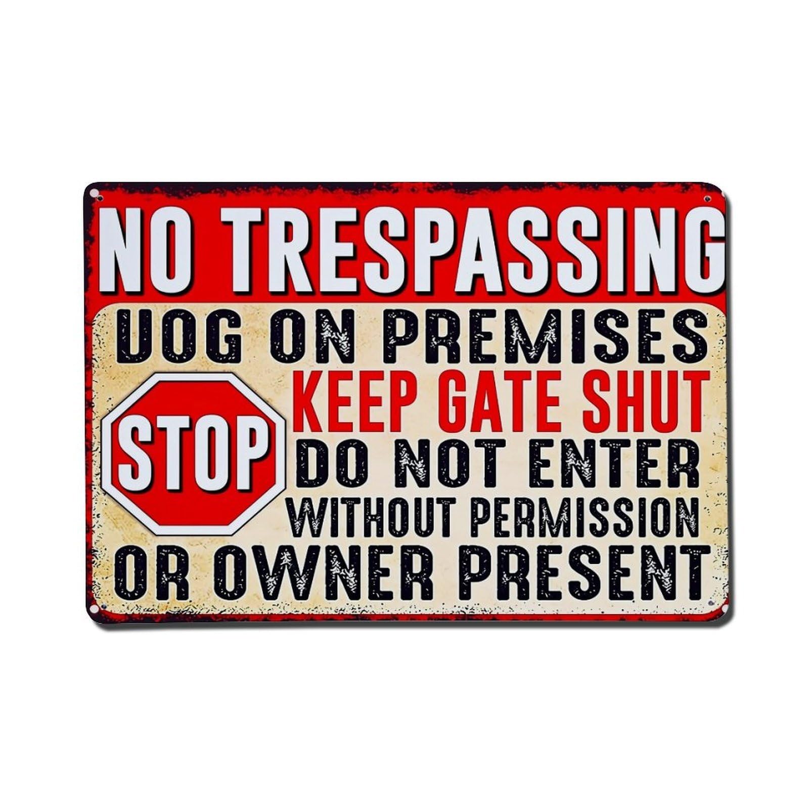 No Trespassing Dog On Premises Keep Gate Shut Tin Sign Metal Poster Vintage Metal Signs for Home Man Cave Bar Cafe Kitchen laundry room Wall Decorations Gift 8x12Inch