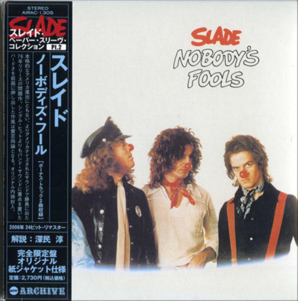 slade nobody's fools