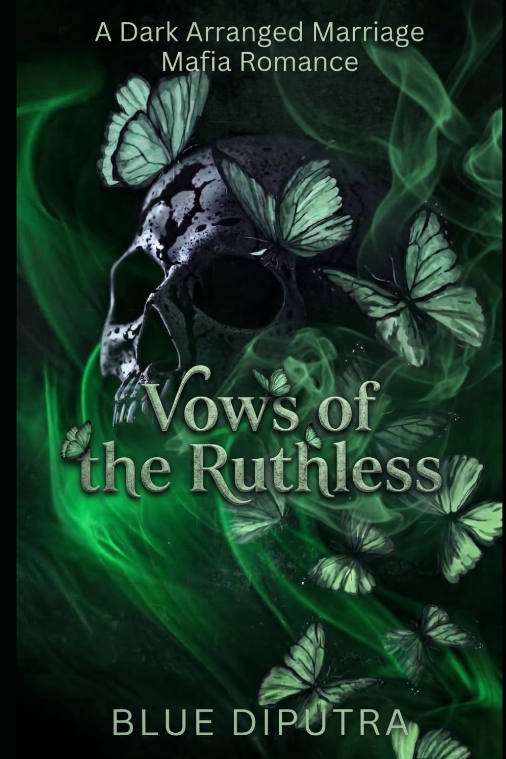 Vows of the Ruthless: A Dark Arranged Marriage Mafia Romance