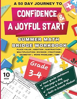 Summer Math Bridge Workbook for Grades 3 to 4 with Daily Growth Mindset Tips 50 Days of Daily Practice in Core Skills Addition, Subtraction, ... Math Bridge Practice Workbook for Kids