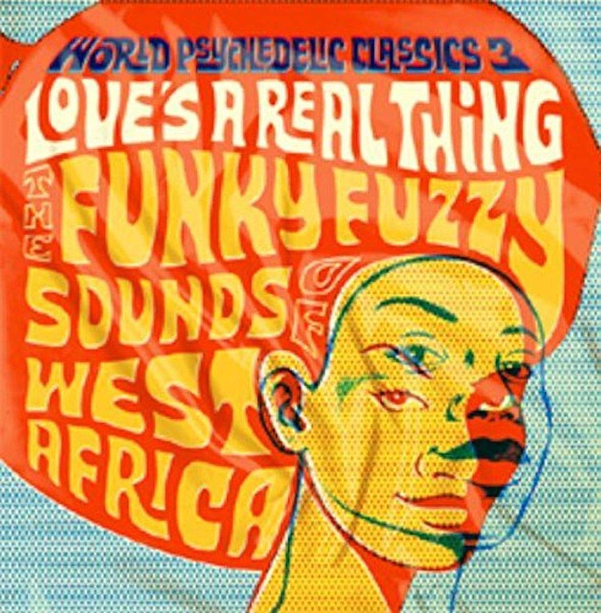 WORLD PSYCHEDELIC CLASSICS 3: LOVE'S A REAL THING [VINYL]