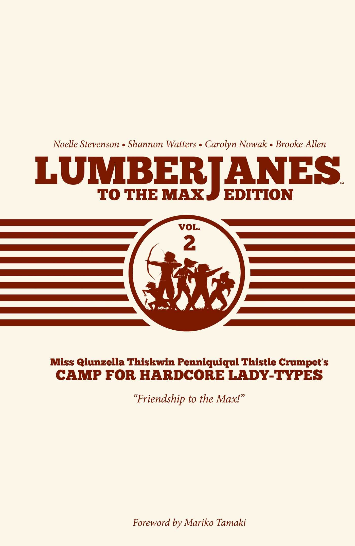 Lumberjanes To The Max Vol. 2 (Volume 2)
