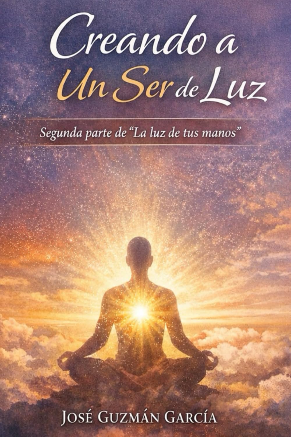 Creando un Ser de Luz