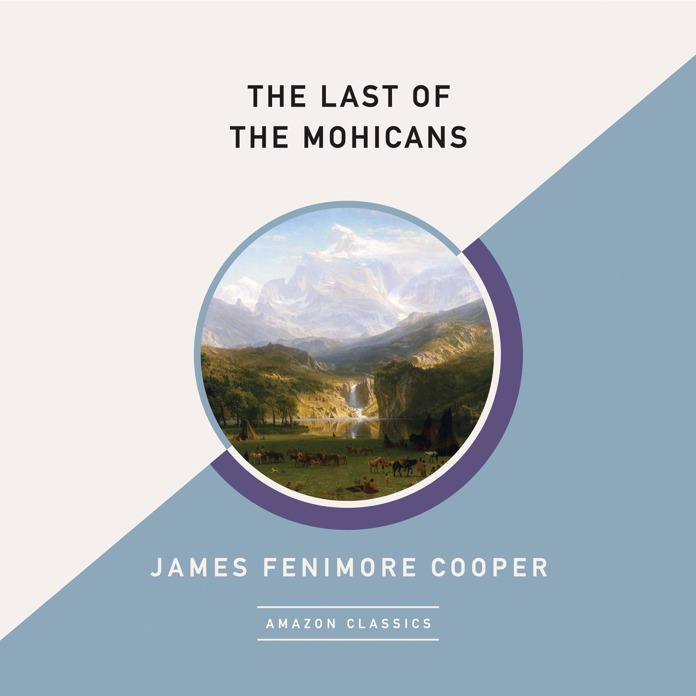 Cover art for The Last of the Mohicans (AmazonClassics Edition)