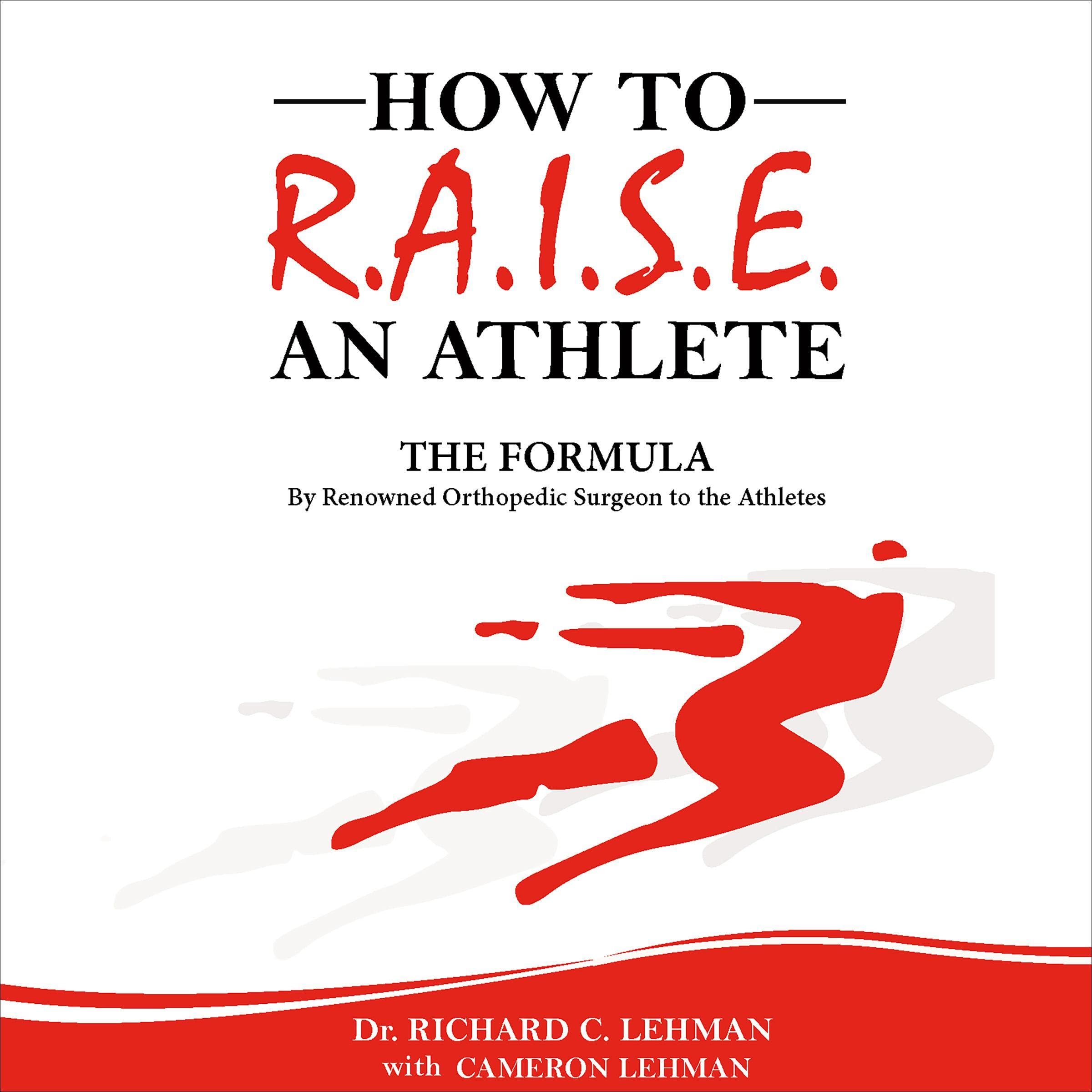 How to R.A.I.S.E. an Athlete