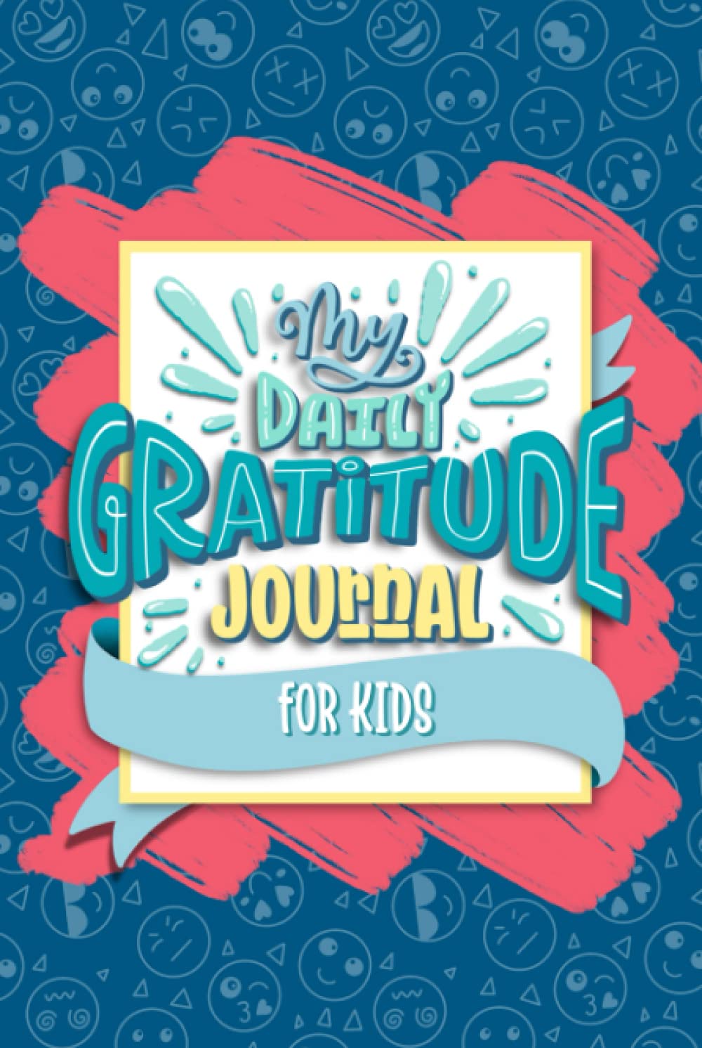 My Daily Gratitude Journal for Kids