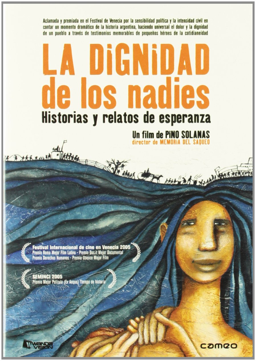 La dignidad de los nadies [DVD]: Amazon.es: Pino Solanas: Películas y TV