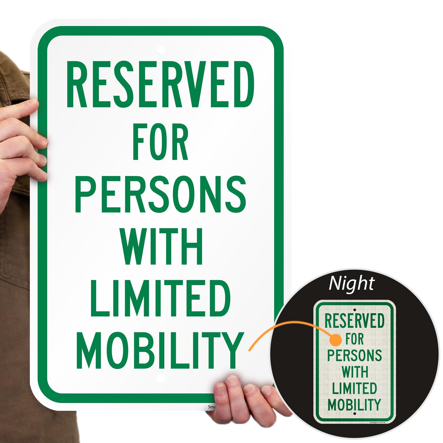 SmartSign Señal de estacionamiento reservado para personas con movilidad limitada, compuesto de aluminio de 120 mil (ACM), material reflectante de grado ingeniero, verde/blanco, fabricado en Estados