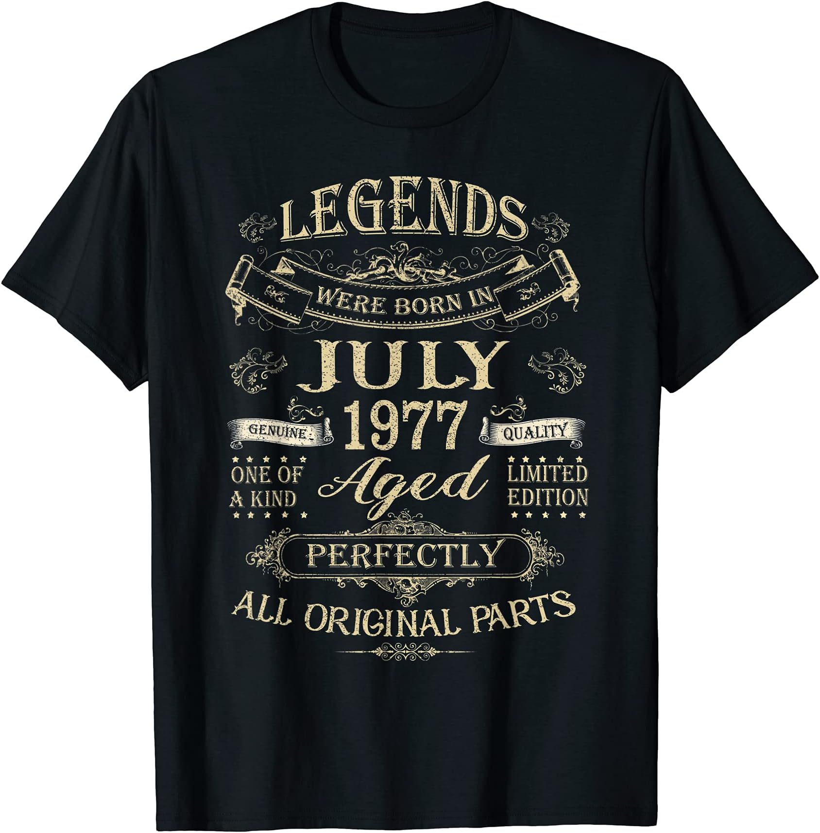 Legends Were Born In July 1977 Classic 44th Birthday Gift T-Shirt