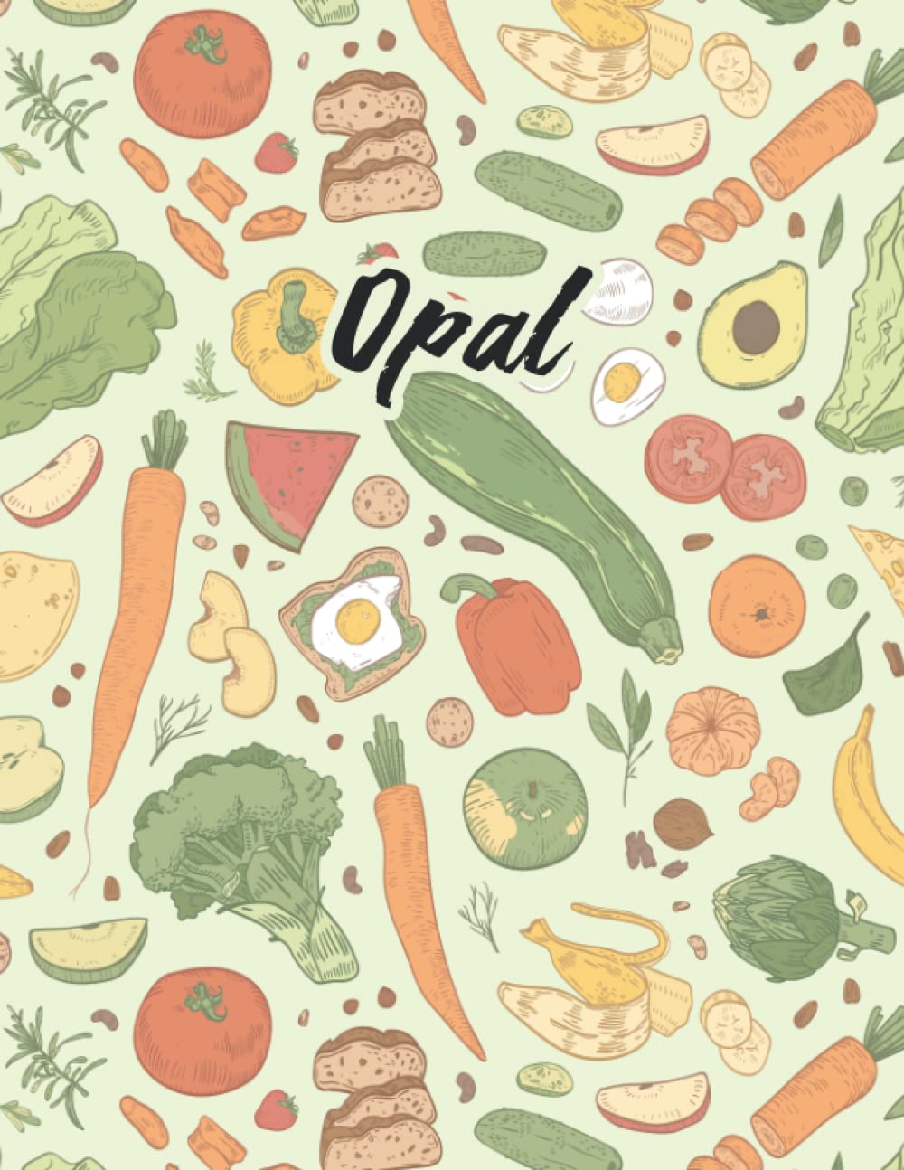 Opal: Weekly Menu Planner & Grocery ListDiabetes Superfoods Cookbook And Meal Planner
