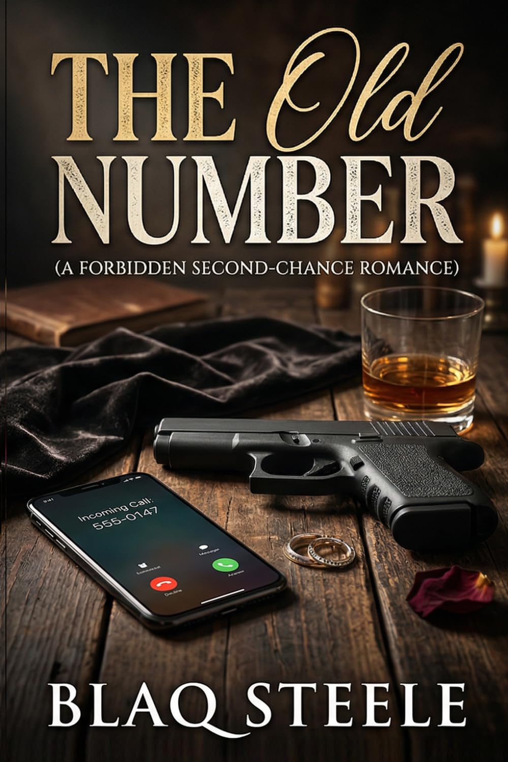 The Old Number: A Forbidden Second-Chance Romance