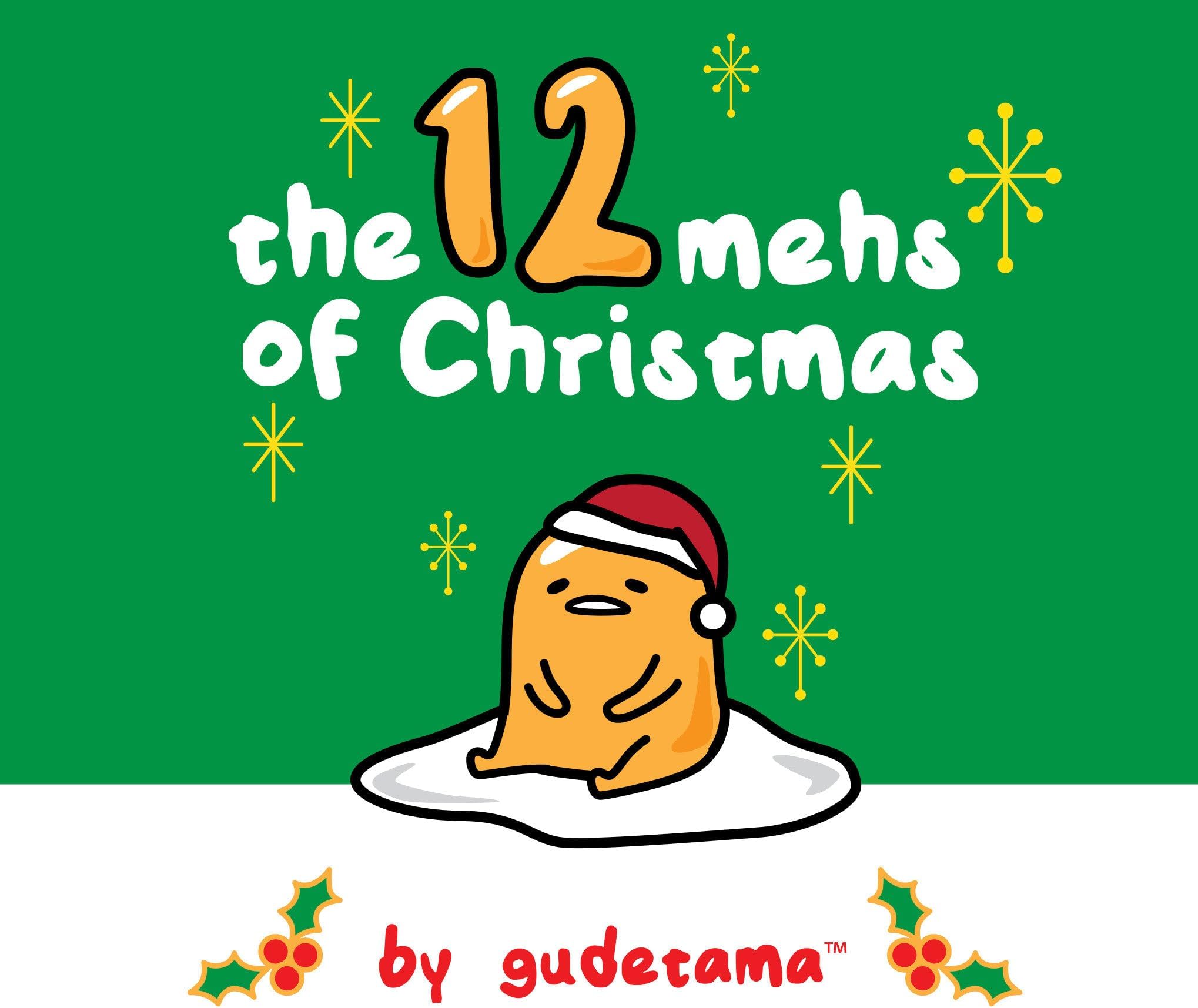 The Twelve Mehs of Christmas by Gudetama Hardcover – October 15, 2019