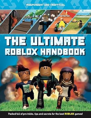The Ultimate ROBLOX Handbook: Packed Full of Pro Tricks, Tips and Secrets for the Best ROBLOX Games!: Pettman, Kevin: 9781787393684: Amazon.com: Books