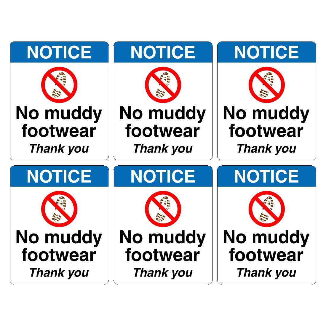 Set of 6 No Muddy Footwear Signs. 100mm x 120mm Self Adhesive Stickers. Ideal for Homes and Businesses. Easy to Apply