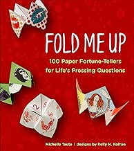 Fold Me Up: 100 Paper Fortune-Tellers for Life s Pressing Questions