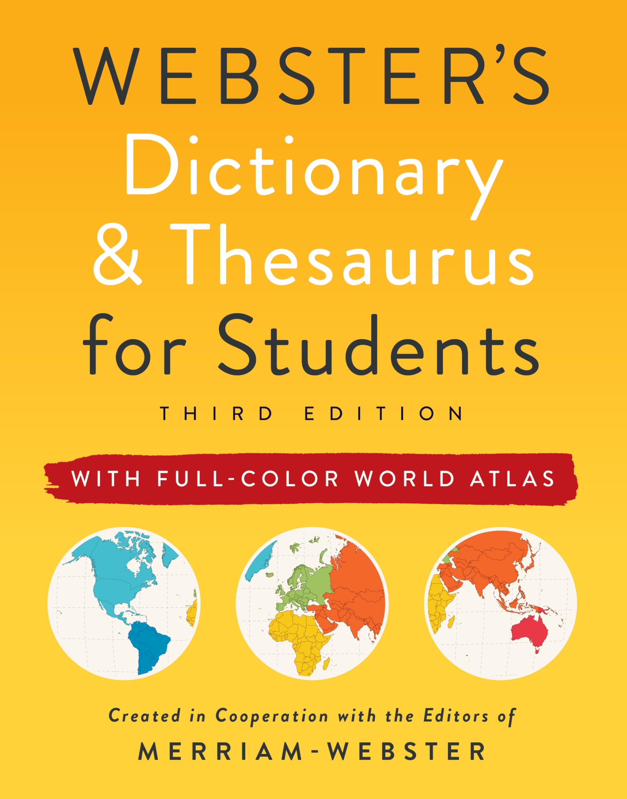 Federal Street Press Webster's Dictionary & Thesaurus for Students with Full-Color World Atlas, Third Edition