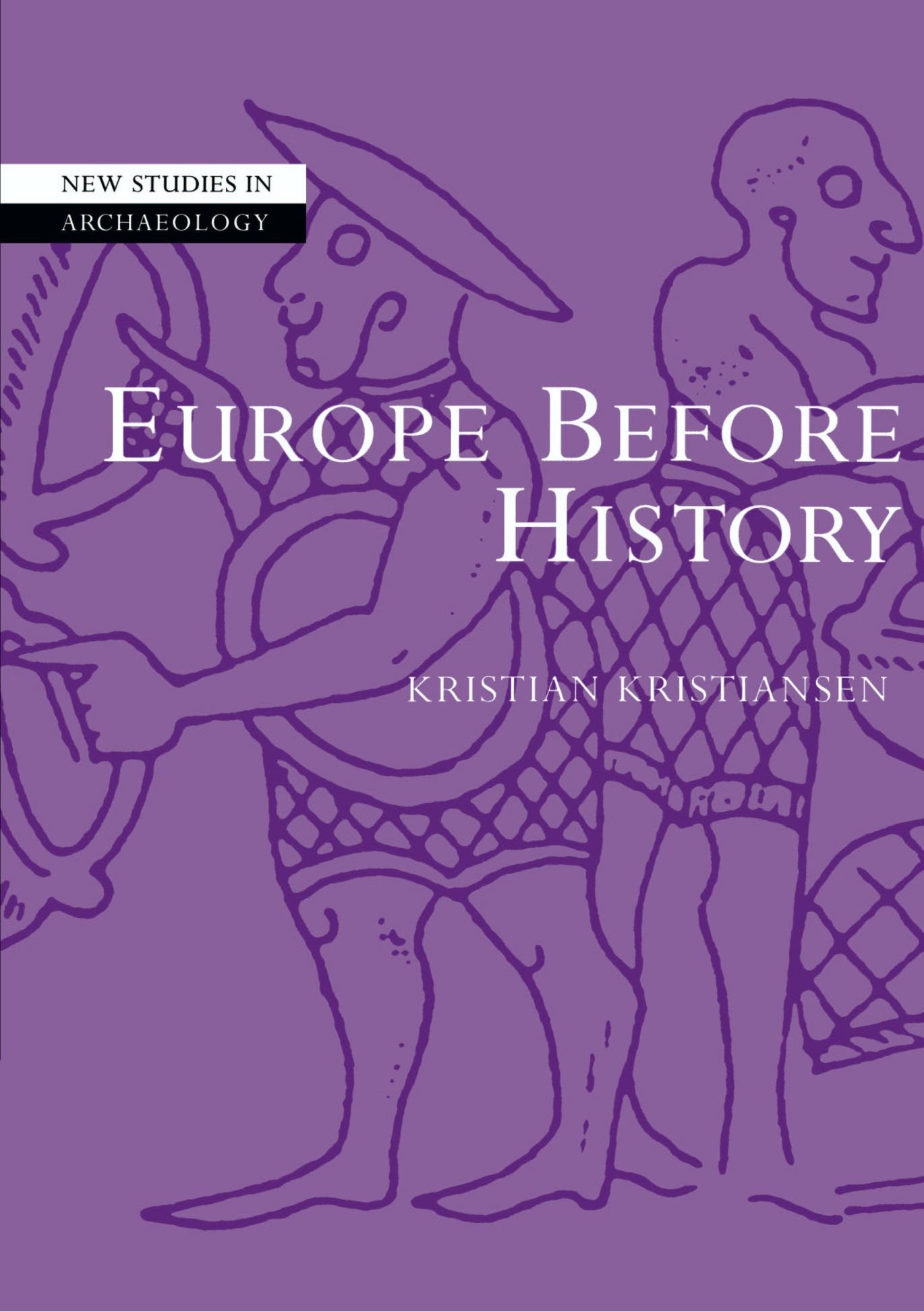 Europe before History by Kristian Kristiansen - 9780521784368