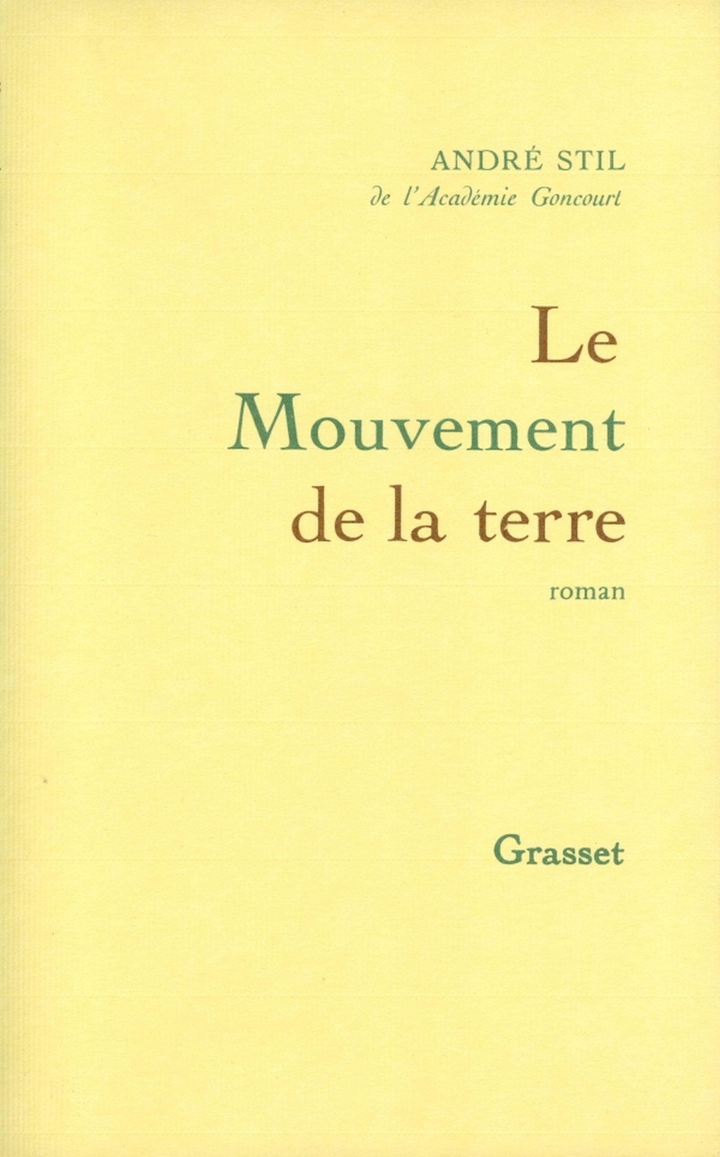 Le mouvement de la terre (French Edition)