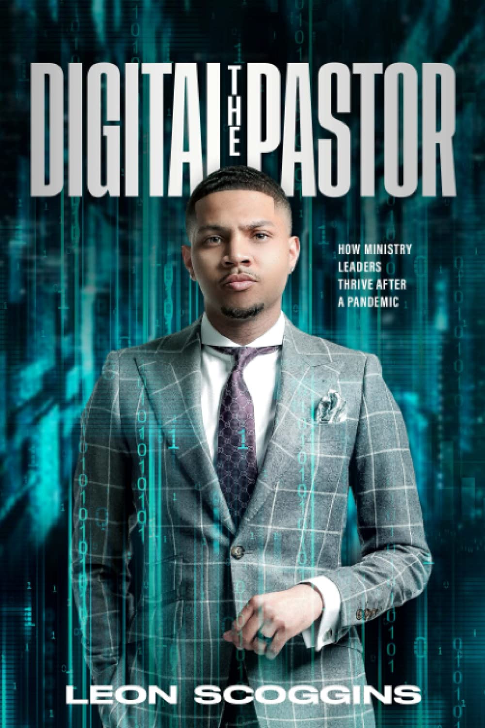 The Digital Pastor: How Ministry Leaders Thrive After A Pandemic