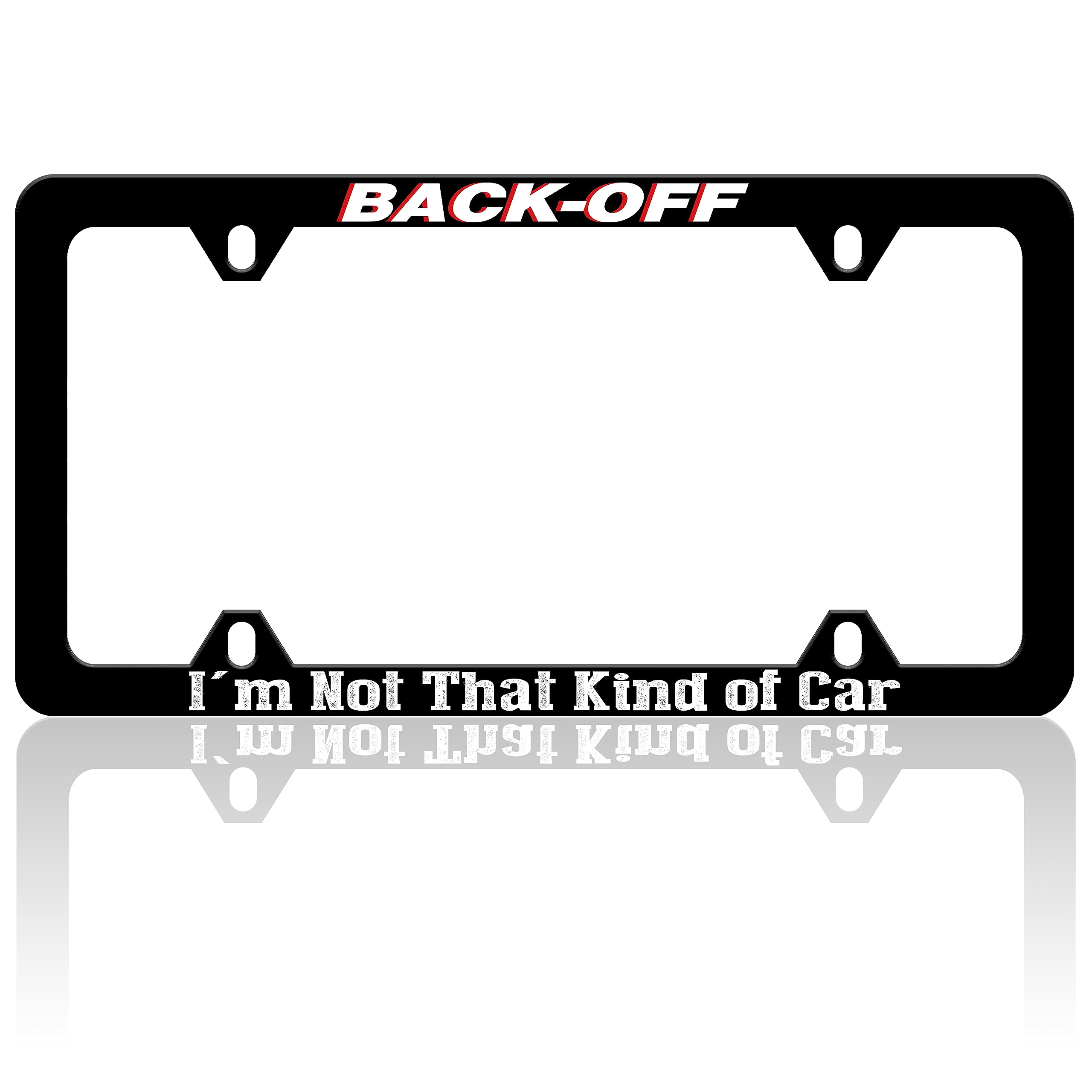 Back Off Im Not That Kind of Car License Plate Frame Funny Text Auto Accessory Bracket Stainless Steel