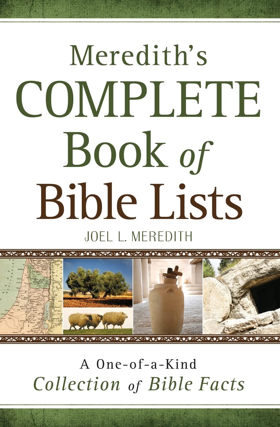 Meredith's Complete Book of Bible Lists: A One-of-a-Kind Collection of Bible Facts