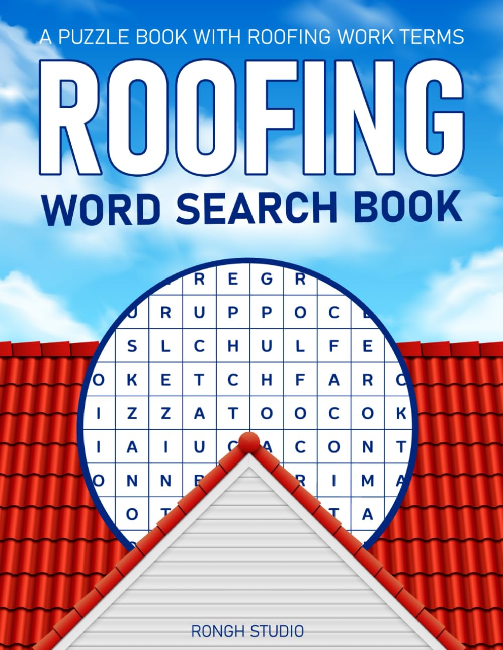 Roofing Word Search Book: A Puzzle Book With Roofing Work Terms