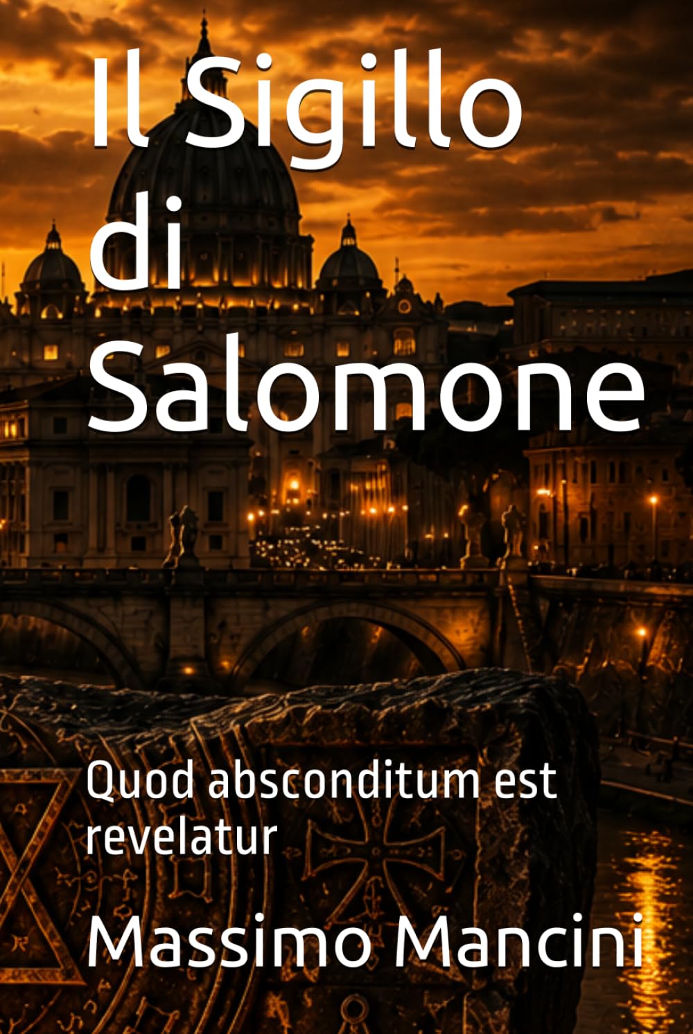 Il Sigillo di Salomone: Quod absconditum est revelatur