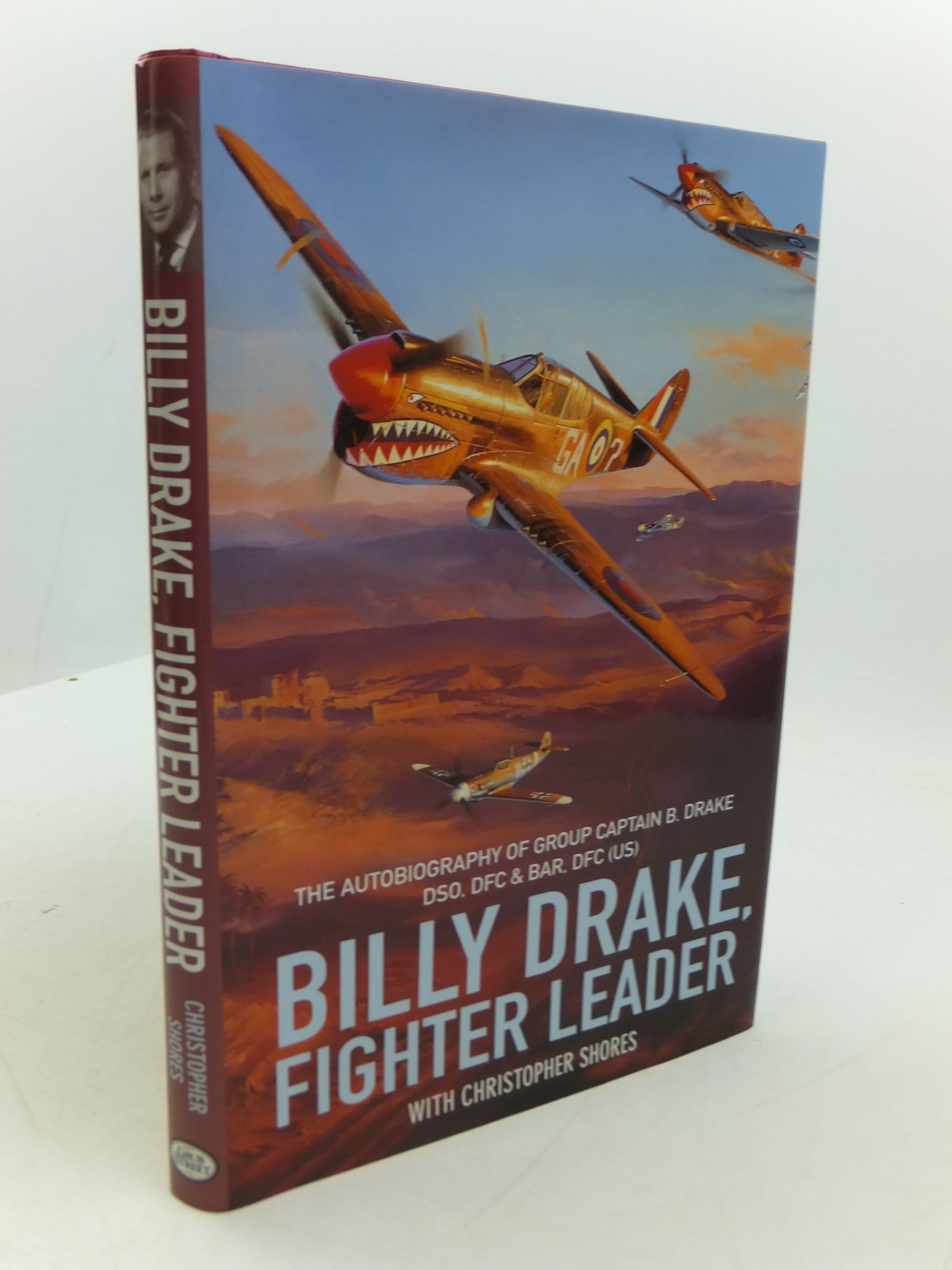 Billy Drake, Fighter Leader: The Autobiography of Group Captain B.Drake DSO, DFC and Bar, US DFC