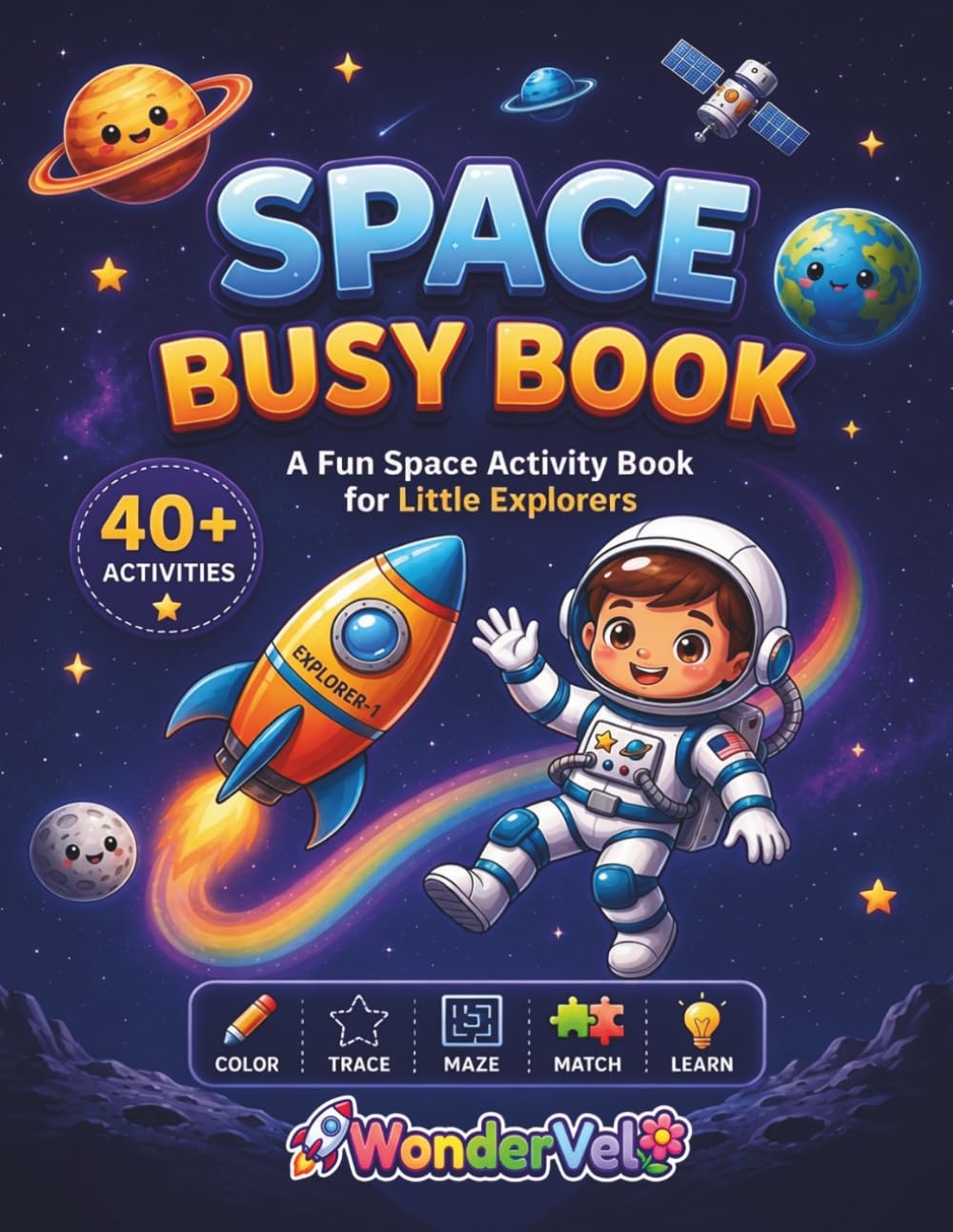 Space Busy Book: A Fun Informative Activity Adventure for Little Explorers Ages 4-8