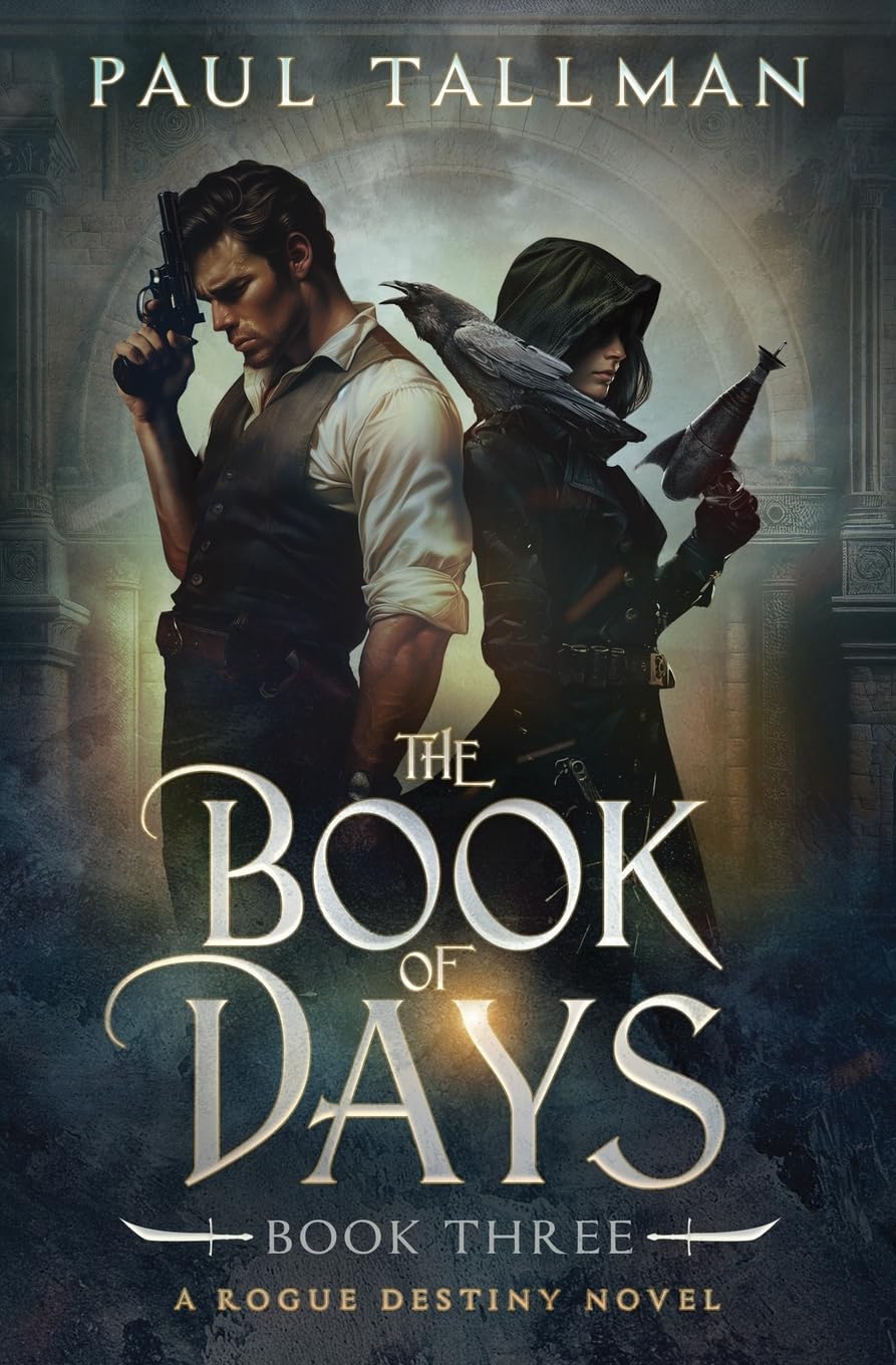 The Book of Days: 3 (A Rogue Destiny Novel)