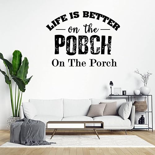 Calcomanías de pared Life is Better On The Porch Nspired motivadas positivamente enfocadas en la pared, calcomanías de pared de vinilo para sala de