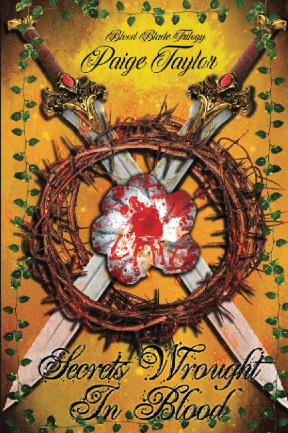 Secrets Wrought in Blood (Blood Blade Trilogy Book 1)