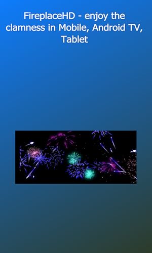 Fireplace - for mobile, TV, Tablet