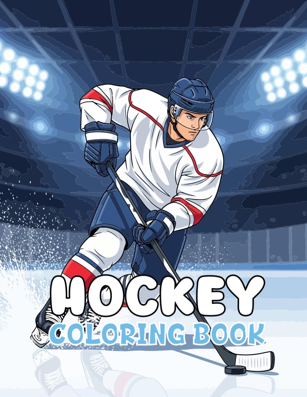 Hockey Coloring Book: Scenes For Kids, Teens and Adults to Colour