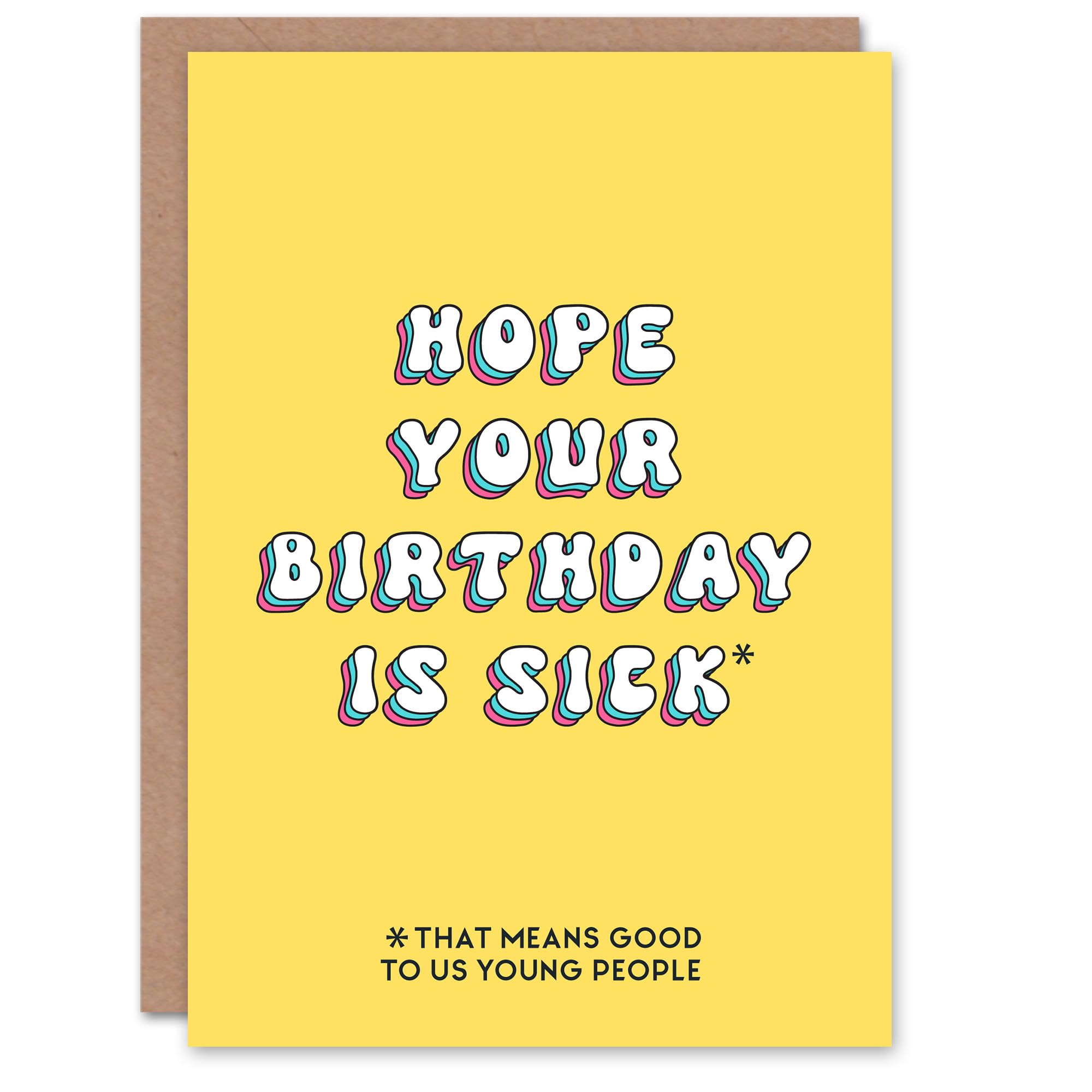 Artery8 Birthday Card Hope Day Is Sick Young Slang Fun Funny Happy Joke Humour For Her Gran Sister Niece Daughter Wife Woman Greeting Card