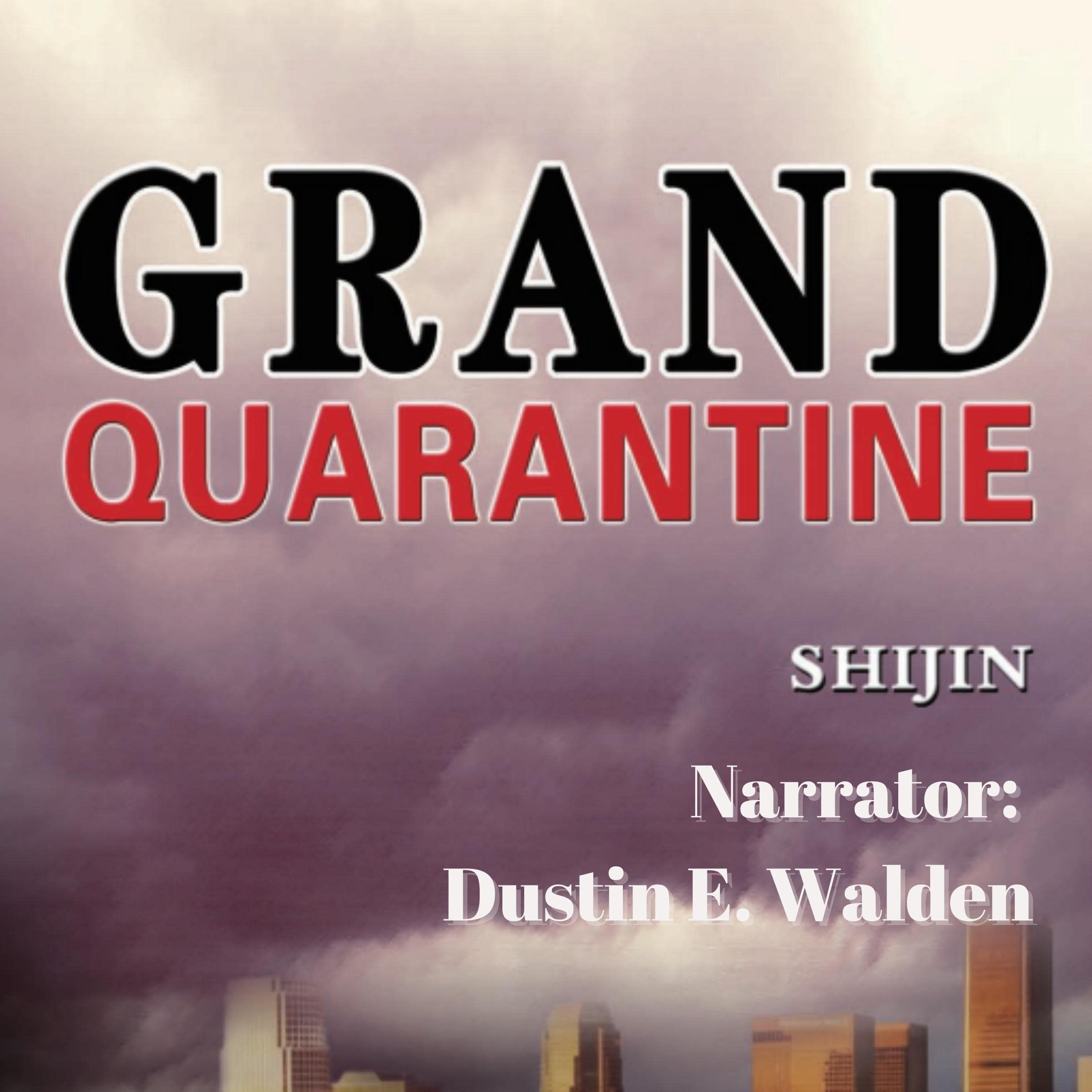 Grand Quarantine
