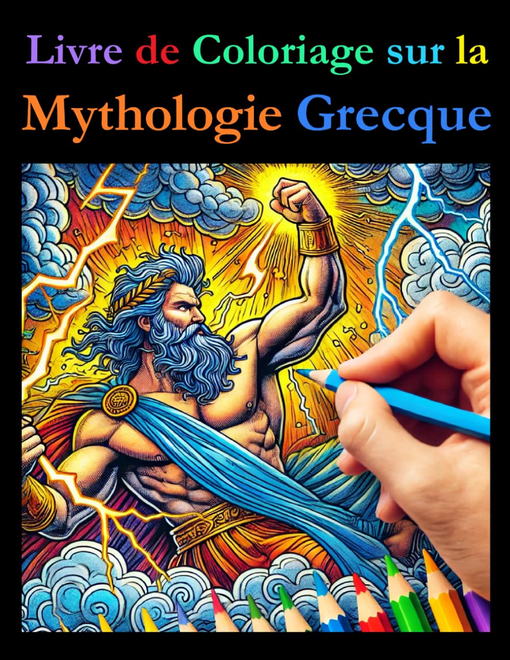 Livre de Coloriage sur la Mythologie Grecque: Un livre de coloriage éducatif avec des faits amusants pour tous les âges