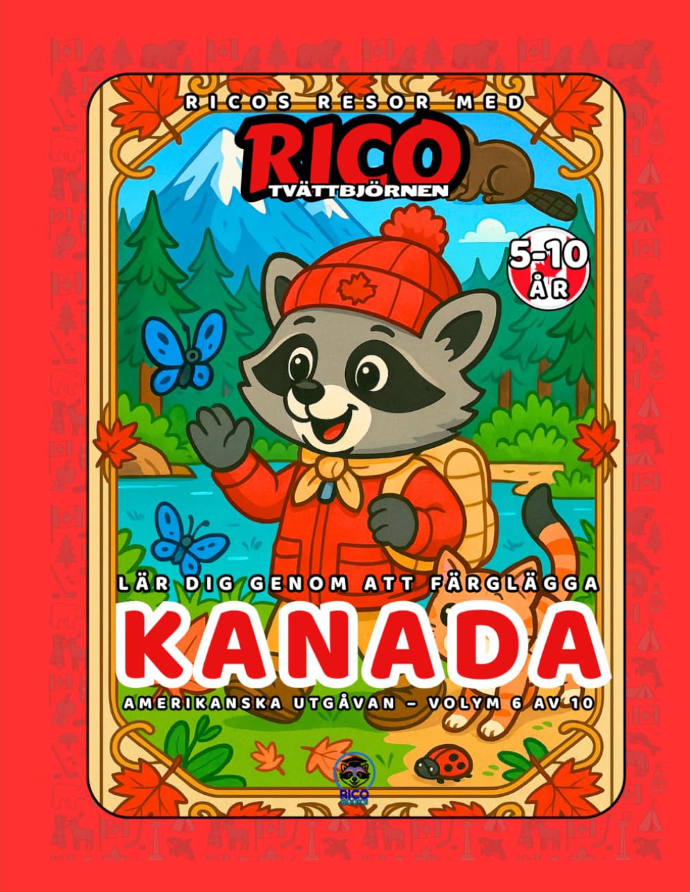 Kanada – Målarbok för barn (5–10 år) | Ricos Resor – Amerika Vol. 6